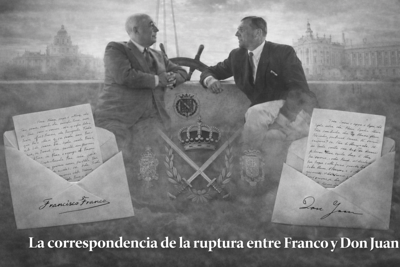 La correspondencia entre Franco y Don Juan