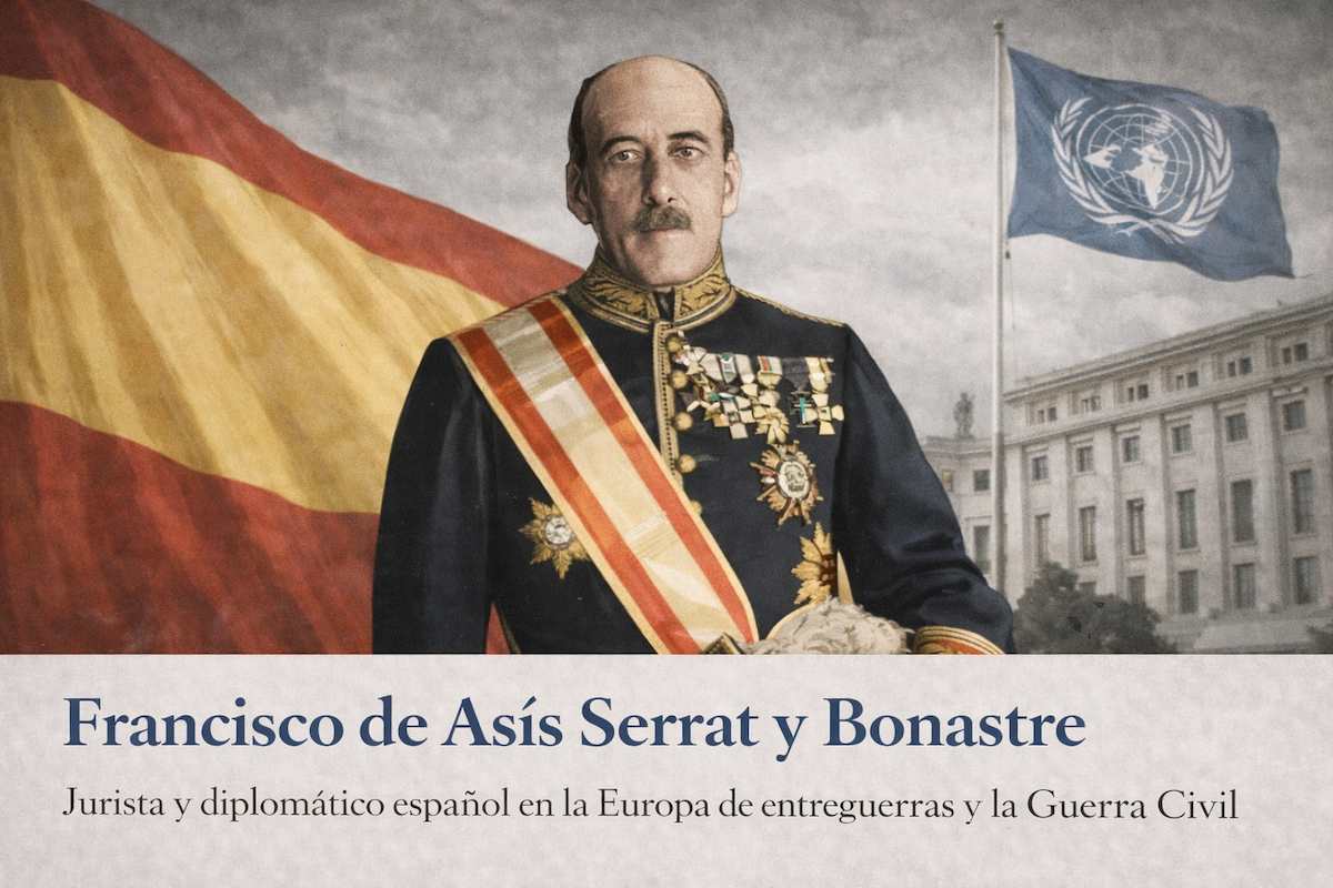 Francisco de Asís Serrat y Bonastre en imagen alegórica, con uniforme diplomático y condecoraciones, ante la bandera de España sin escudo y un entorno institucional internacional del primer tercio del siglo XX.