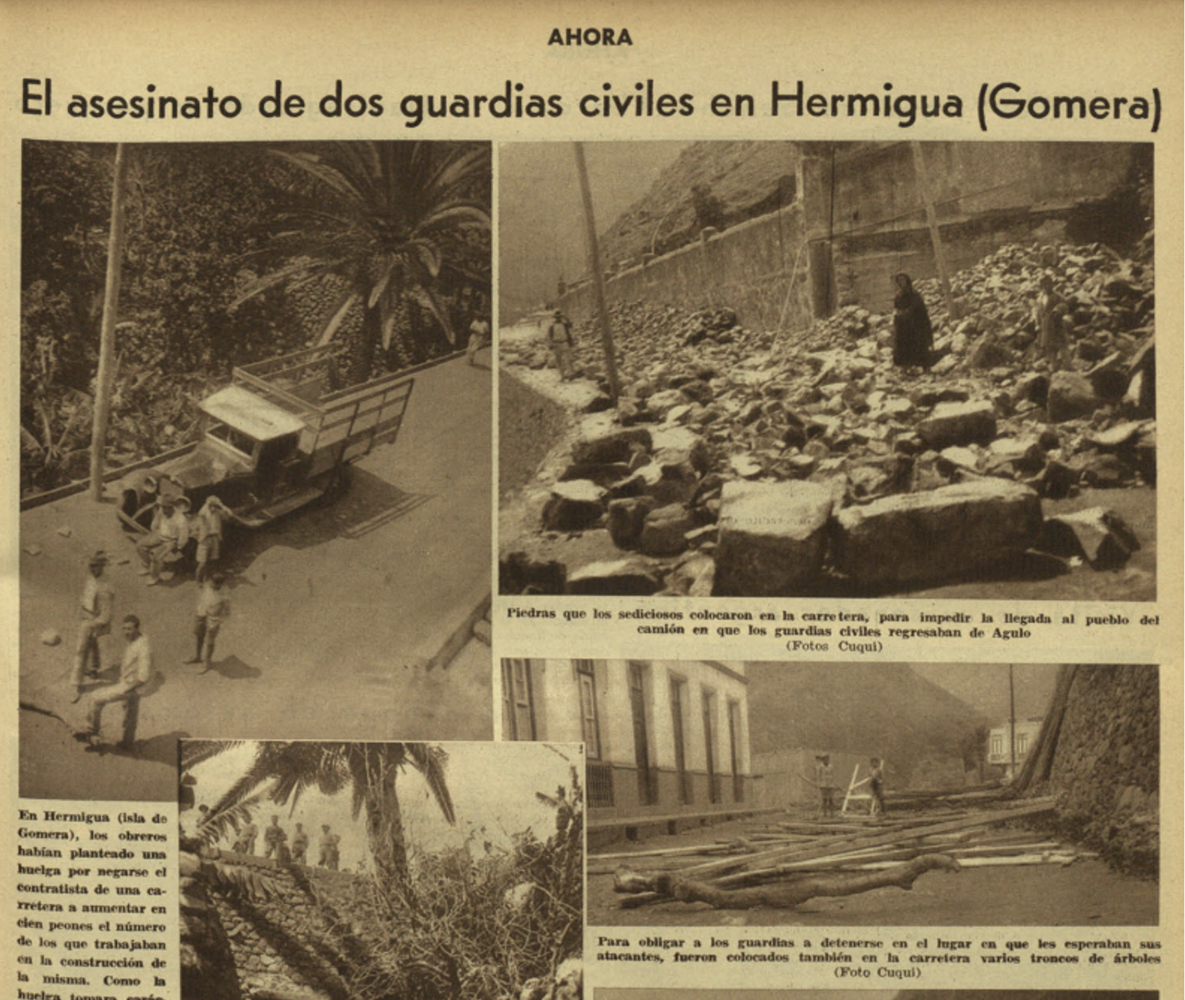 El periódico AHORA publicó este reportaje fotográfico sobre los sucesos de Hermigua / BNE