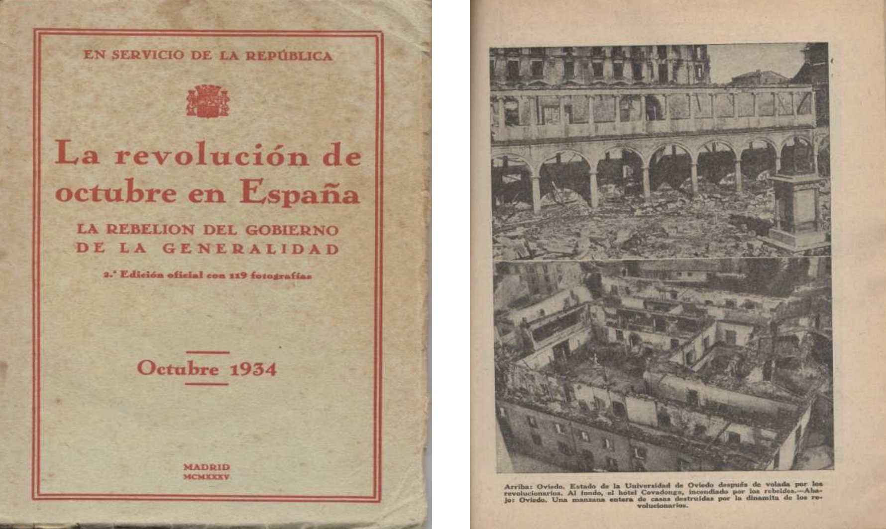 Libro editado por la República, donde con profusión de datos y documentación gráfica, se acreditada que la insurrección armada pretendió acabar con la legalidad.