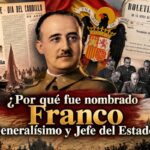 Francisco Franco y su nombramiento como Generalísimo y Jefe del Estado en 1936, junto a documentos oficiales, prensa histórica y símbolos del bando sublevado.