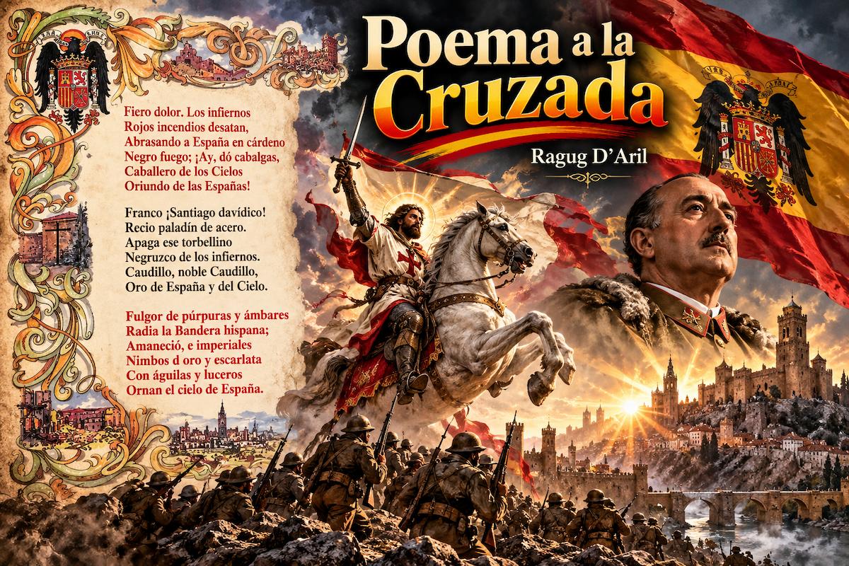 Ilustración alegórica del poema Poema a la Cruzada, de Ragug D’Aril, con símbolos históricos de la Guerra Civil española, un caballero a caballo, banderas, soldados y arquitectura monumental.