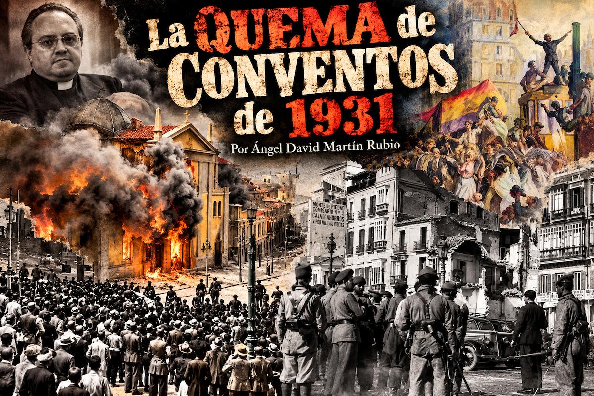 La quema de conventos de 1931 durante la Segunda República española, con imágenes de iglesias incendiadas, multitudes y disturbios.