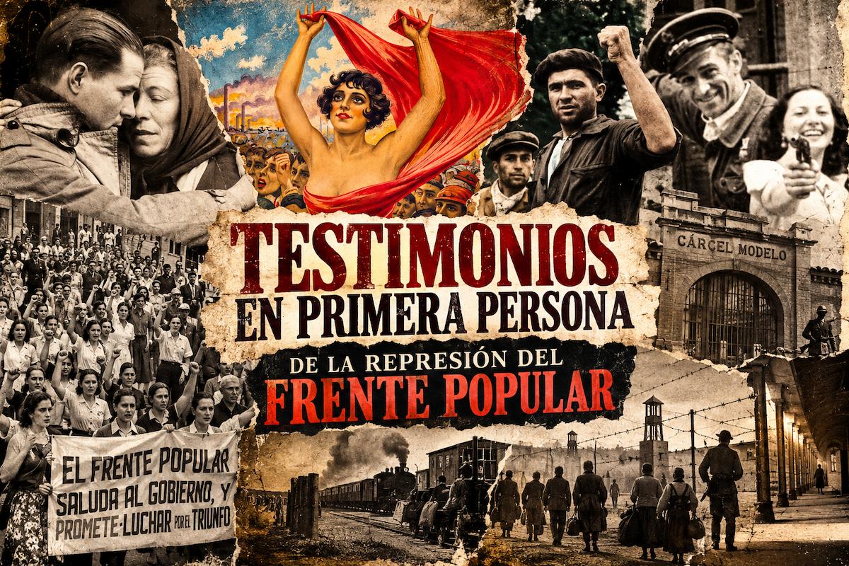 Testimonios en primera persona de la represión del Frente Popular durante la Guerra Civil Española